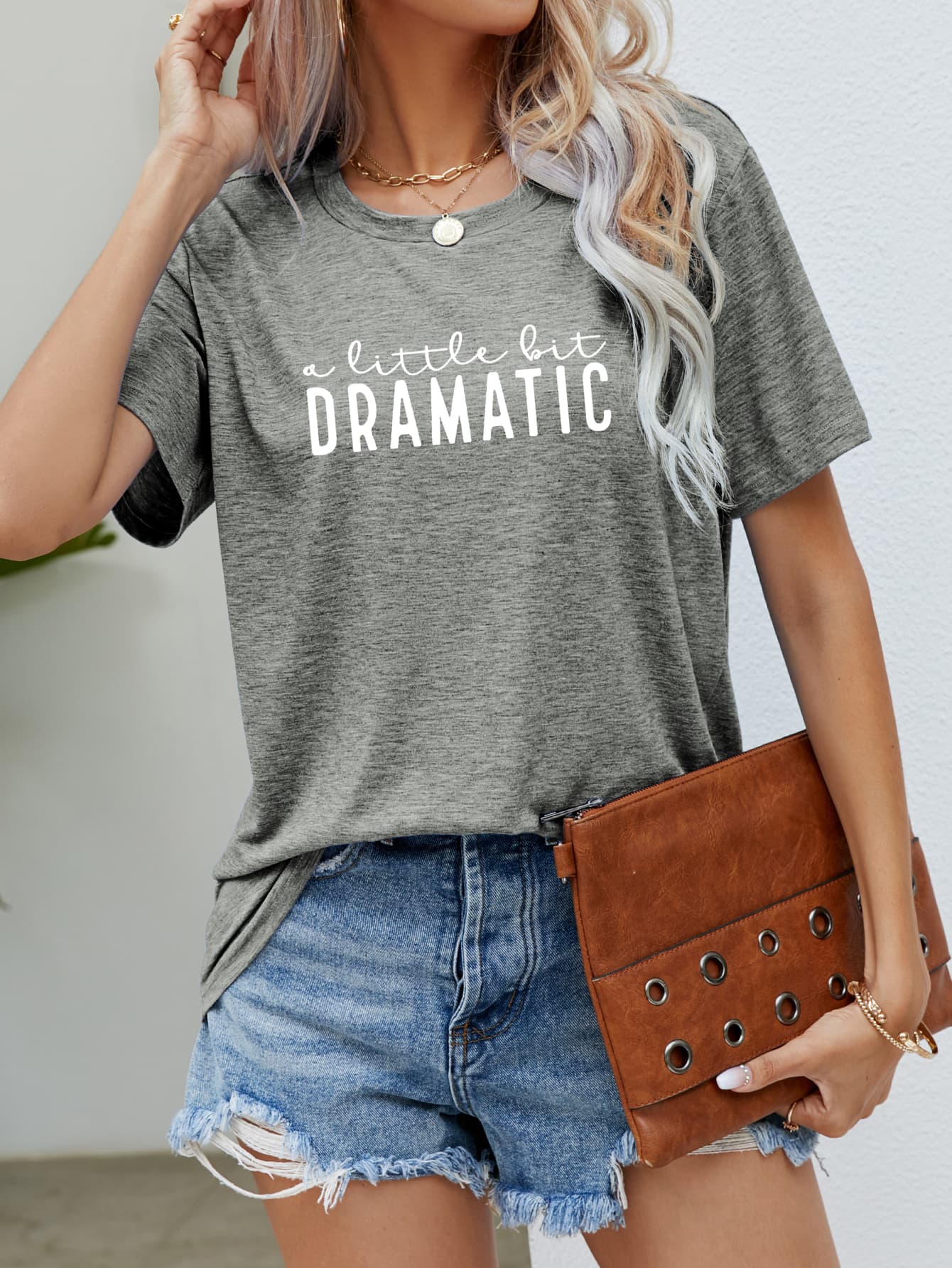 Light Slate Gray A LITTLE BIT DRAMATIC Graphic Tee T-Shirts