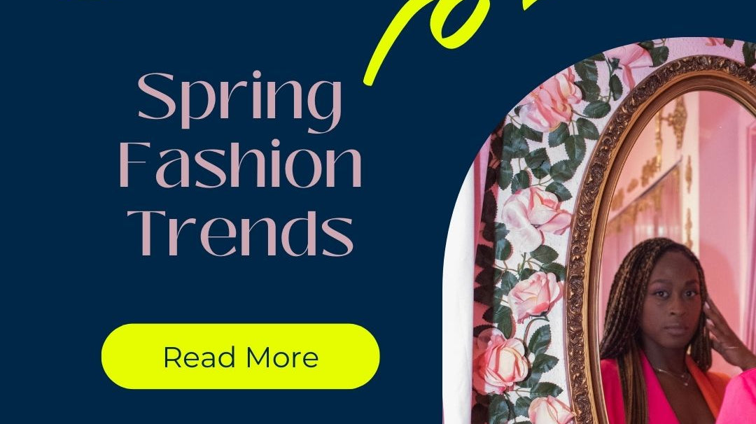 Spring Fashion Trends