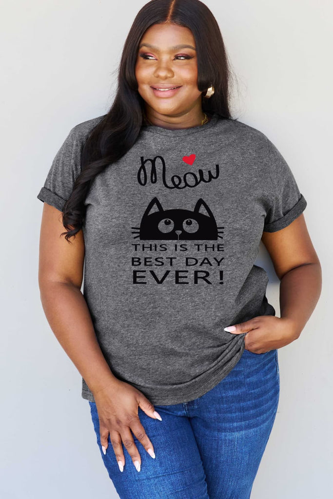 Light Gray Simply Love Full Size MEOW THIS IS THE BEST DAY EVER! Graphic Cotton T-Shirt Graphic Tees