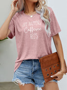 Rosy Brown LIFE HAPPENS CAFFEINE HELPS Graphic Tee Tops