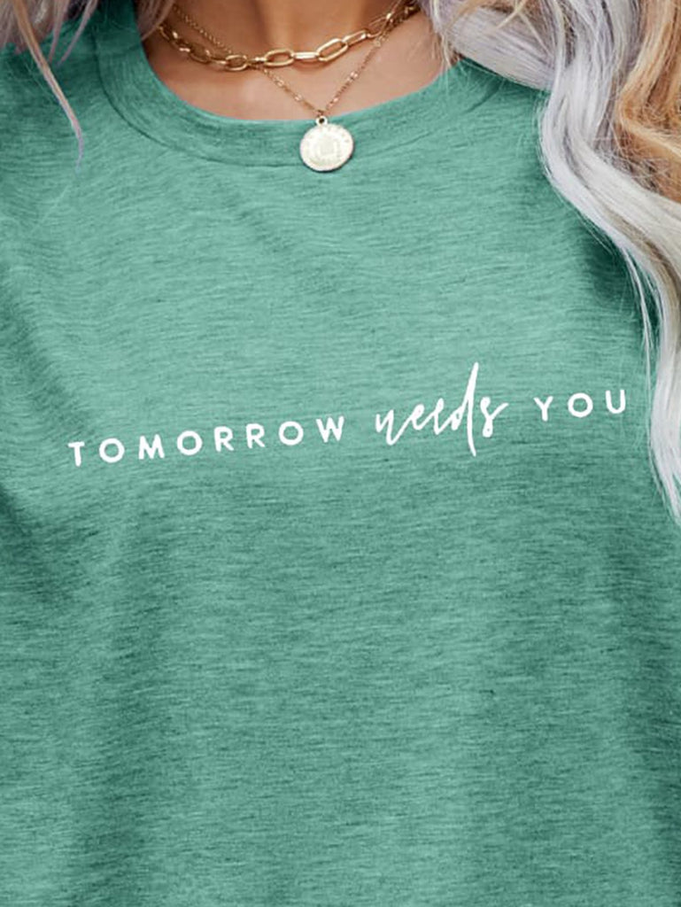 Cadet Blue TOMORROW NEEDS YOU Graphic Tee Tops